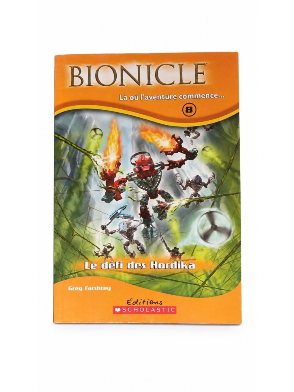 BIONICLE #8 Le Défi des Hordika Greg Farshtey 2006 Scholastic French LEGO